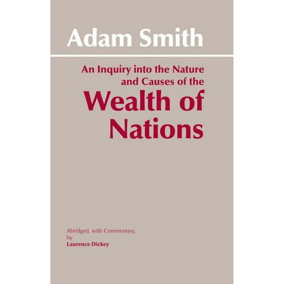 Hackett Classics: The Wealth of Nations (Paperback)