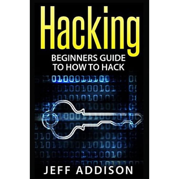 Hacking: Beginners Guide to How to Hack (Paperback)