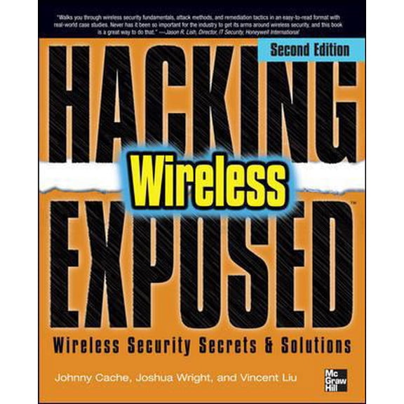 Pre-Owned Hacking Exposed Wireless: Wireless Security Secrets & Solutions (Paperback) 0071666613 9780071666619