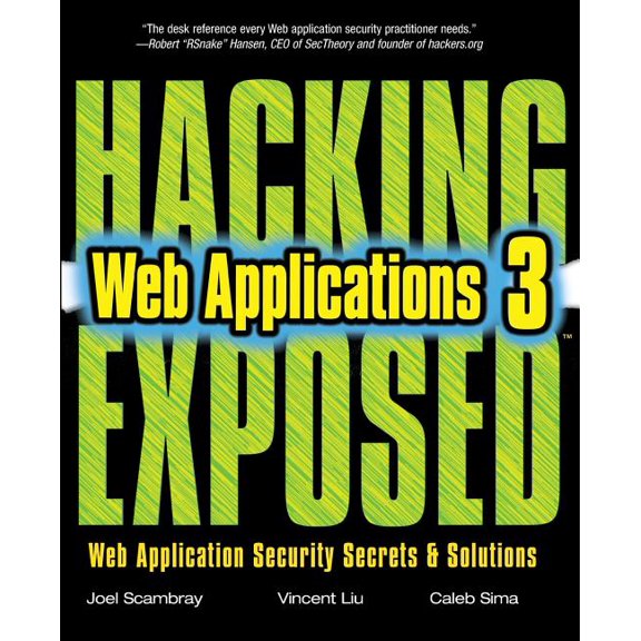 Hacking Exposed Hacking Exposed Web Applications, Third Edition, (Paperback)