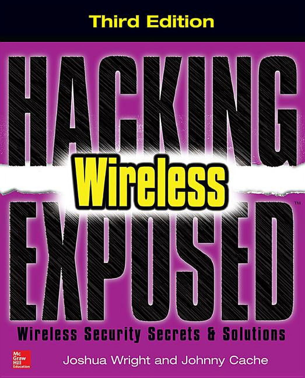 Hacking Exposed: Hacking Exposed Wireless: Wireless Security Secrets & Solutions (Paperback ...