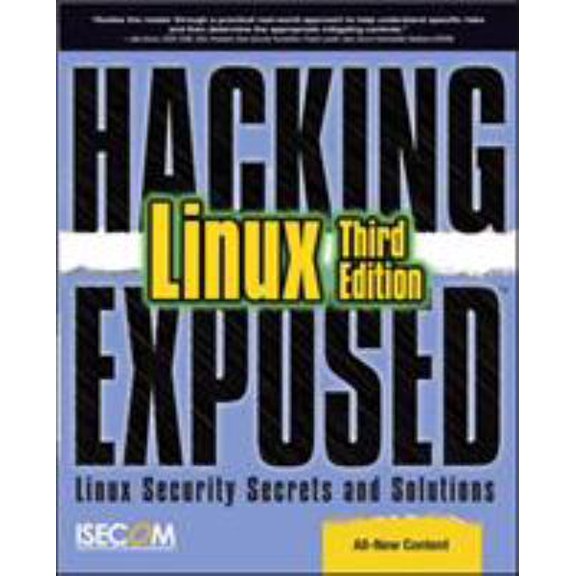 Pre-Owned Hacking Exposed Linux: Linux Security Secrets and Solutions (Paperback) 0072262575 9780072262575