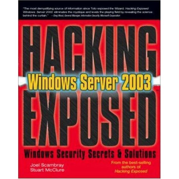 Pre-Owned Windows Server 2003 (Hacking Exposed) (Paperback) 0072230614 9780072230611