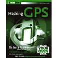 thumbnail image 1 of Pre-Owned Hacking GPS (Paperback) 0764584243 9780764584244, 1 of 1