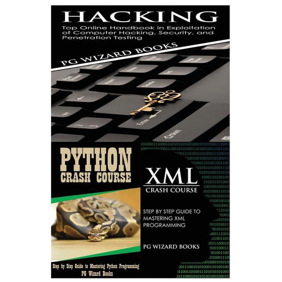 Hacking + Python Crash Course + XML Crash Course