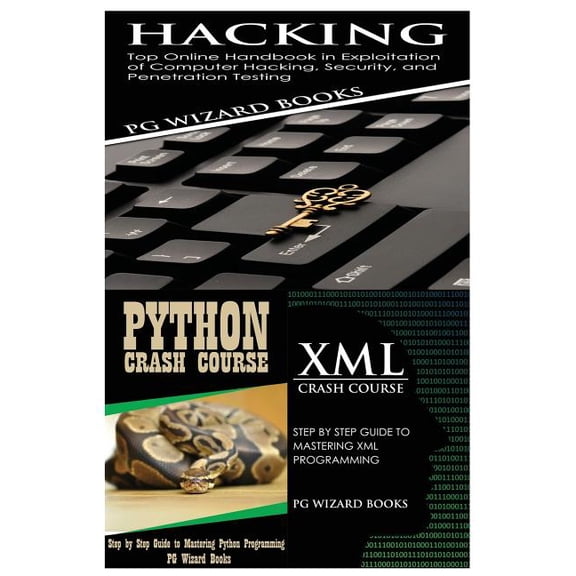 Hacking + Python Crash Course + XML Crash Course