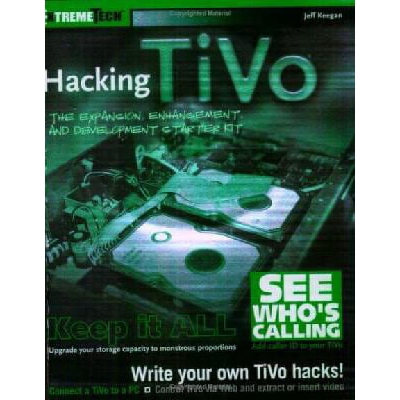 Pre-Owned Hacking TiVo: The Enhancement, Modification and Development Starter Kit (Digital Lifestyle) Paperback