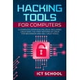 thumbnail image 1 of Hacking Tools for Computers : A Complete Overview on Linux, Including Linux Mint, the First Notions of Linux for Beginners and Kali Linux Tools (Paperback), 1 of 1