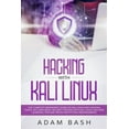 thumbnail image 1 of Hacking With Kali Linux: The Complete Beginner's Guide on Kali Linux and Hacking Tools. Includes Basic Security Testing with Kali Linux, Machin, 1 of 1