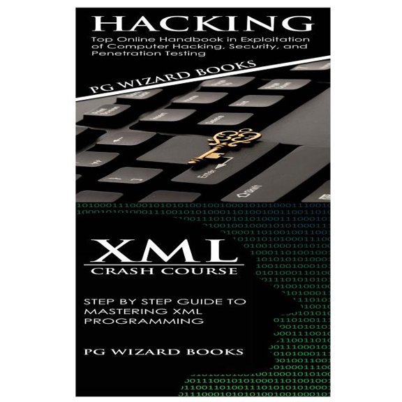 Hacking + XML Crash Course
