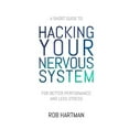 thumbnail image 1 of Hacking Your Nervous System, (Paperback), 1 of 1