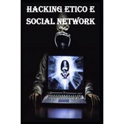 Hacking etico e social network (Paperback)