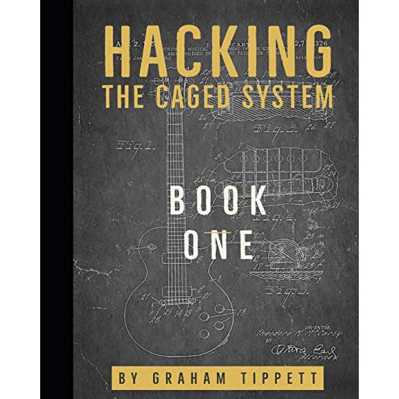 Pre-Owned Hacking the CAGED System: Book 1 (Paperback) 1519021569 9781519021564