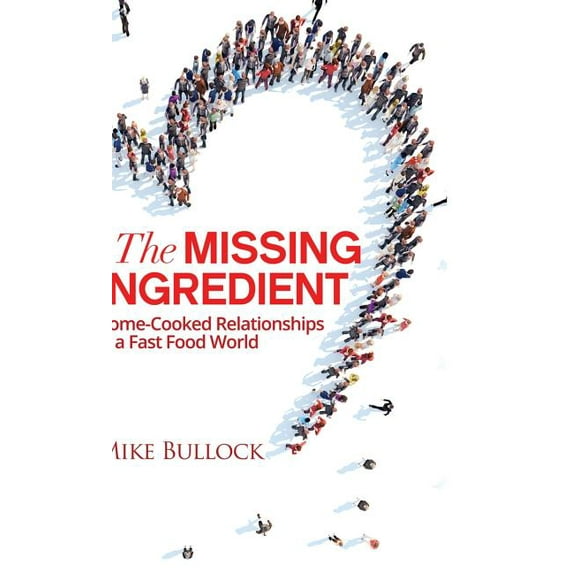 Hacking the Darkness The Missing Ingredient: Home Cooked Relationships in a Fast Food World, Book 1, (Hardcover)