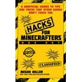 thumbnail image 1 of Hacks for Minecrafters Box Set : 6 Unofficial Guides to Tips and Tricks That Other Guides Won?t Teach You (Paperback), 1 of 2
