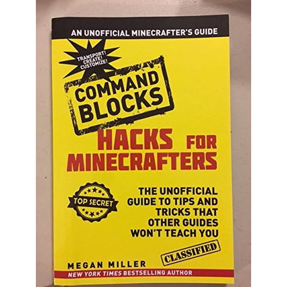 Pre-Owned Hacks for Minecrafters : The Unofficial Guide to Tips and Tricks That Other Guides Won't Teach You (Scholastic Edition) Paperback