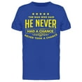 thumbnail image 1 of Had A Chance T-Shirt Men -Image by Shutterstock Men T-Shirt, Male 3X-Large, 1 of 2