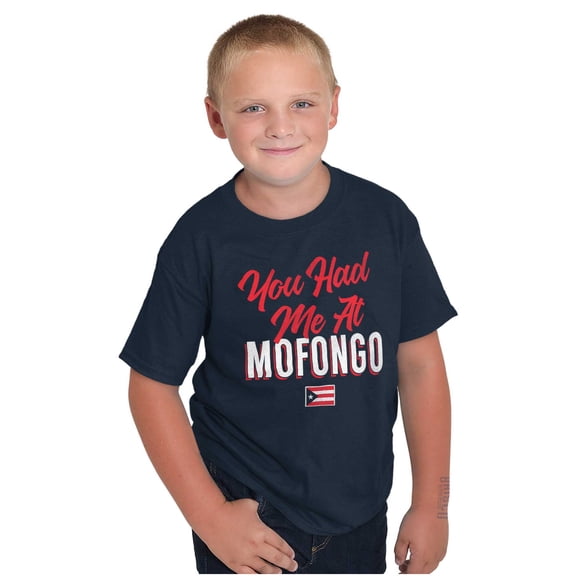 Had Me At Mofongo Puerto Rican Pride Crewneck T Shirts Boy Girl Teen Brisco Brands XS