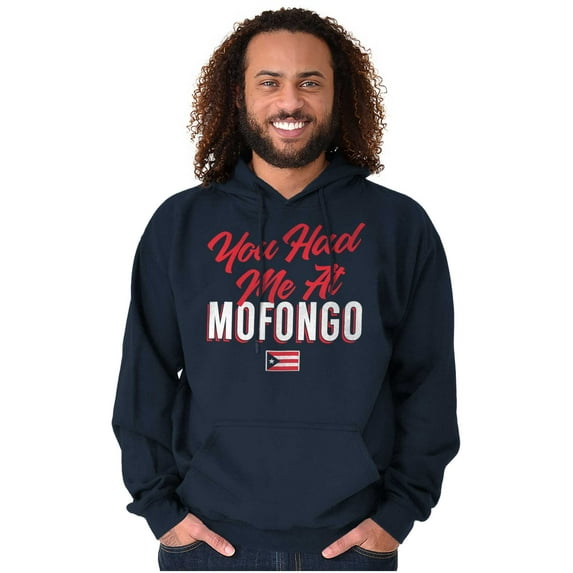 Had Me At Mofongo Puerto Rican Pride Hoodie Sweatshirt Women Men Brisco Brands S