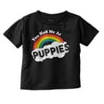 thumbnail image 1 of Had Me At Puppies Funny Rainbow Dog Toddler Boy Girl T Shirt Infant Toddler Brisco Brands 12M, 1 of 1