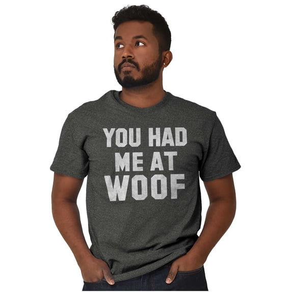Had Me At Woof Pet Owner Cute Puppy Men's Graphic T Shirt Tees Brisco Brands X