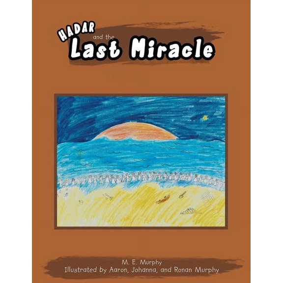 Hadar And The Last Miracle, (Paperback)