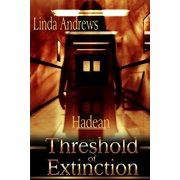 Hadean Threshold of Extinction Paperback 1512123293 9781512123296 Linda Andrews