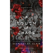 Hades X Persephone Saga A Touch of Chaos, Book 7, Hardcover