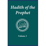 Hadith of the Prophet Sahih Al-Bukhari Volume 3, Hardcover