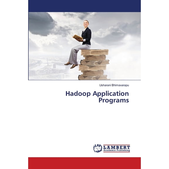 Hadoop Application Programs, (Paperback)