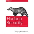 thumbnail image 1 of Pre-Owned Hadoop Security: Protecting Your Big Data Platform (Paperback) 1491900989 9781491900987, 1 of 1