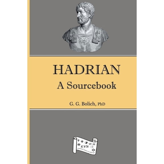 Hadrian: A Sourcebook, (Paperback)
