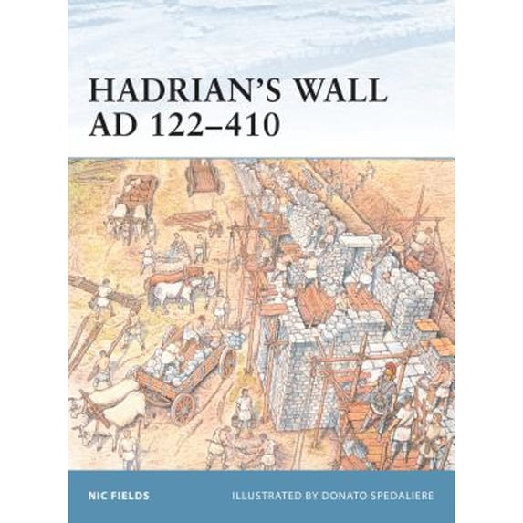 Pre-Owned Hadrian's Wall AD 122-410 (Paperback) 1841764302 9781841764306