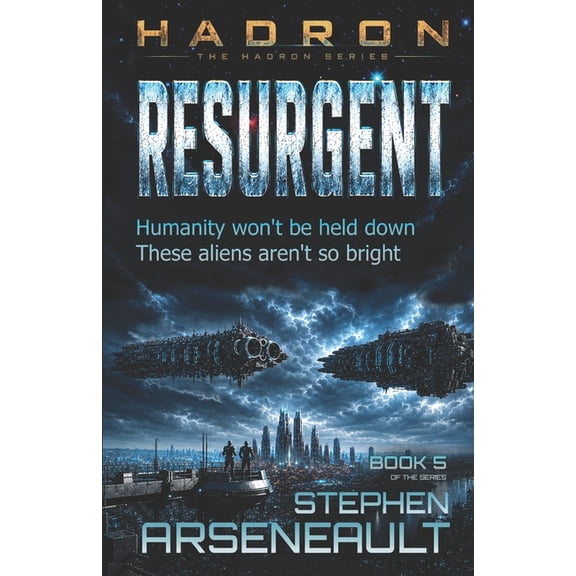 Hadron HADRON Resurgent, Book 5, (Paperback)