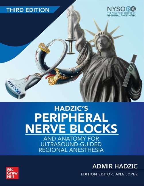 Hadzic's Peripheral Nerve Blocks 第三版 Hadzic's Peripheral Nerve Blocks and Anatomy for Ultrasound-Guided