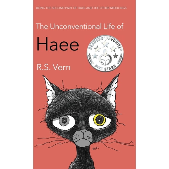 Haee and the Other Middlings The Unconventional Life of Haee: Part Two of Haee and the Other Middlings, Book 2, (Hardcover)