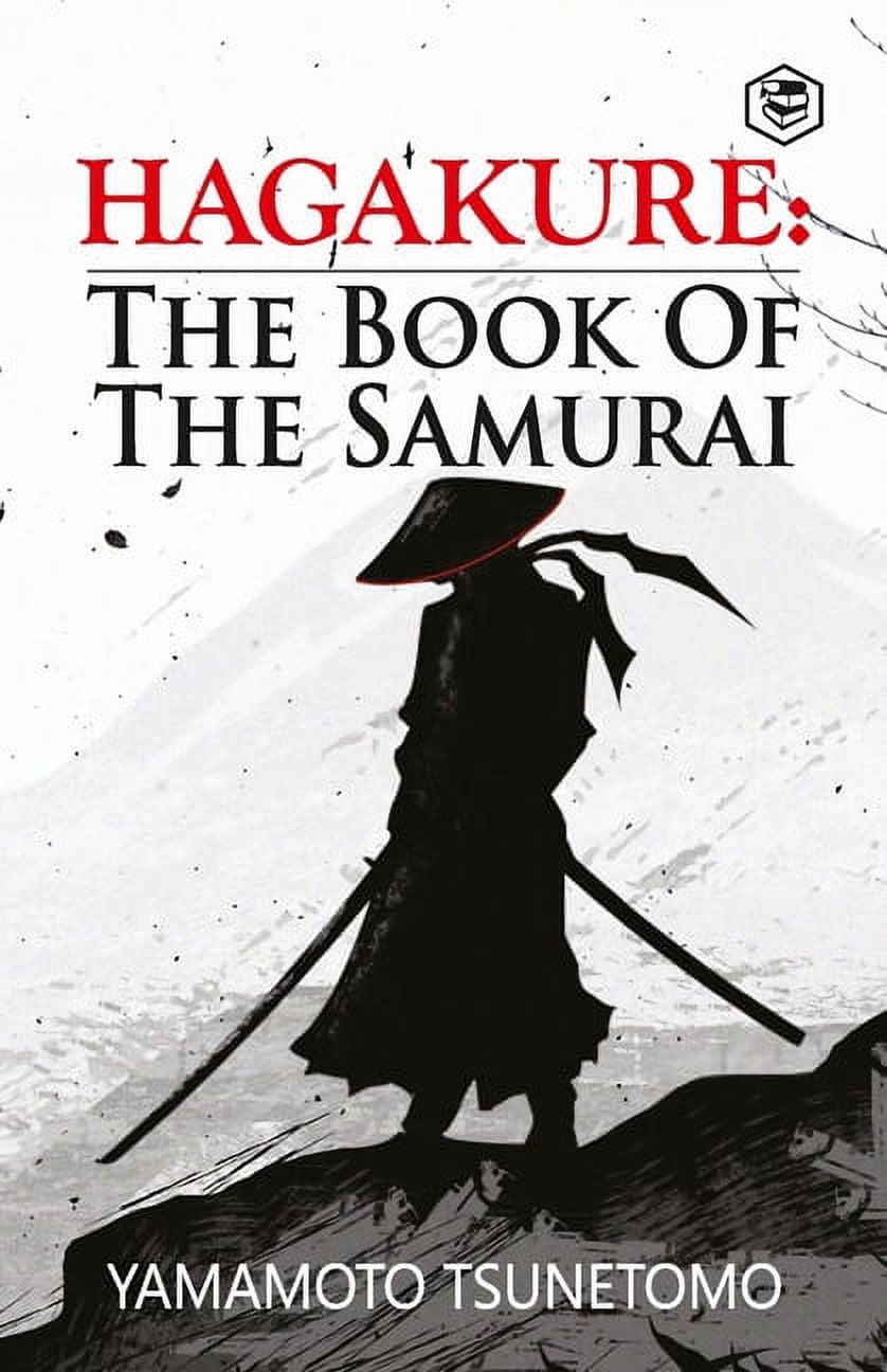 Hagakure: The Book of the Samurai, (Paperback) - Walmart.com