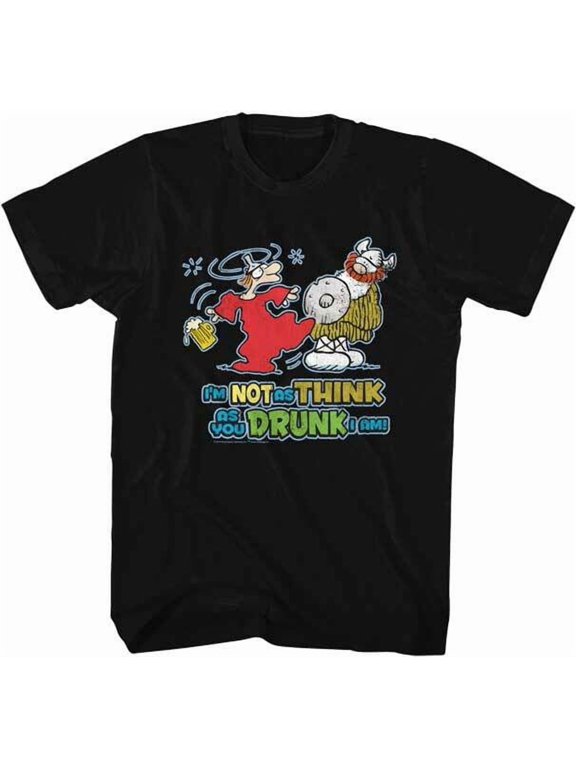 Hagar The Horrible I'm Not As Think As You Drunk I Am 1970's Comic Men's T Shirt