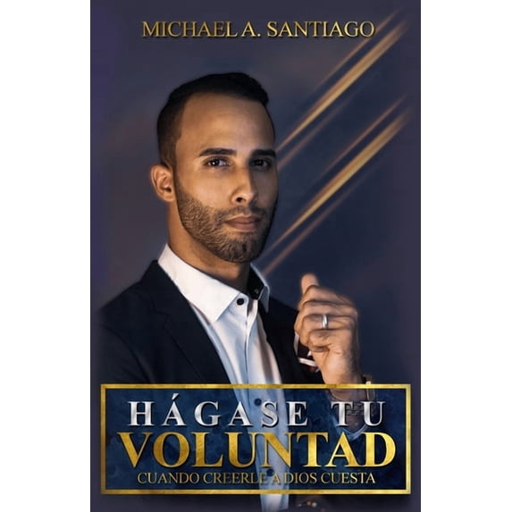 Hagase Tu Voluntad, (Paperback)