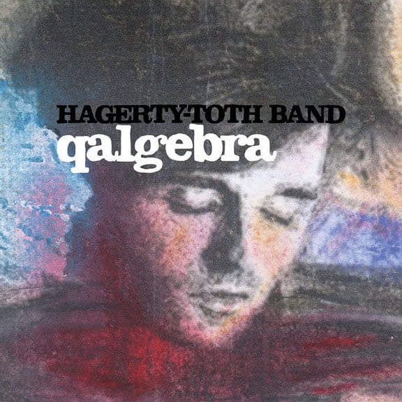 Hagerty-Toth Band - Qalgebra - Rock - Vinyl