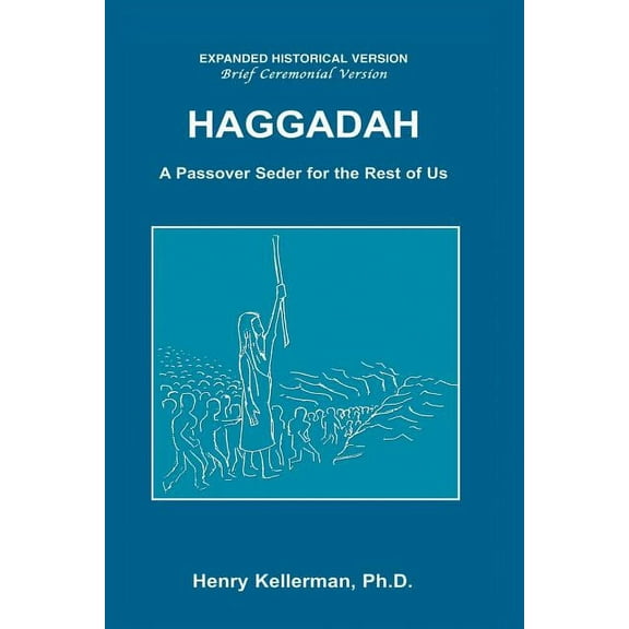 Haggadah a Passover Seder for the Rest of Us (Paperback)