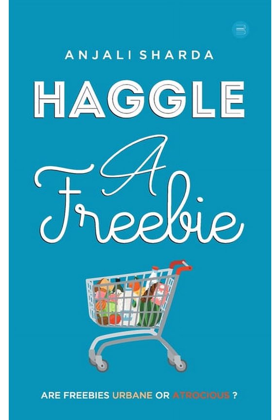 Haggle A Freebie (Paperback)