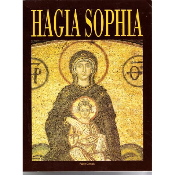 Pre-Owned Hagia Sophia (Paperback) 9757199613 9789757199618