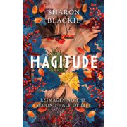 Hagitude Reimagining the Second Half of Life, Paperback