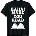 thumbnail image 1 of Haha Made You Read Funny Literacy Teacher English Grammar T-Shirt, 1 of 4