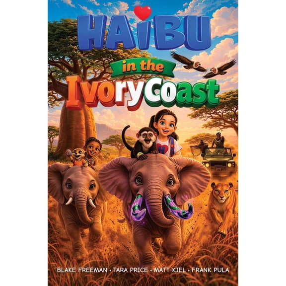 Haibu Haibu in the Ivory Coast, Book 3, (Paperback)