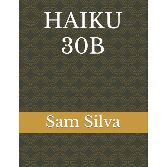 Haiku 30b (Paperback)