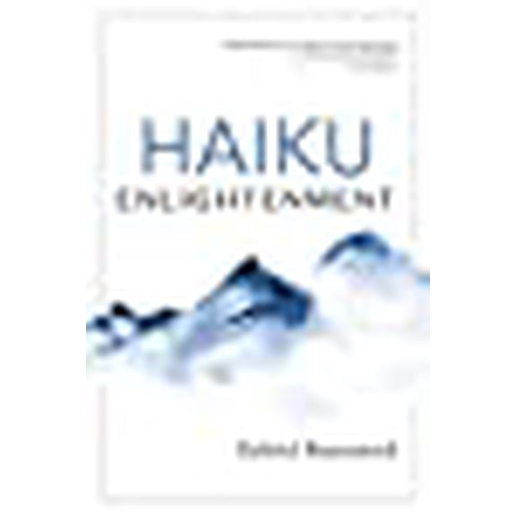 Haiku Enlightenment: New Expanded Edition (Paperback)