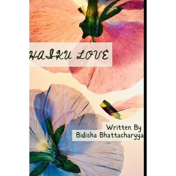 Haiku Love: Lost In Thoughts, (Paperback)