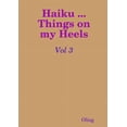 thumbnail image 1 of Haiku ... Things on my Heels vol 3, (Paperback), 1 of 1